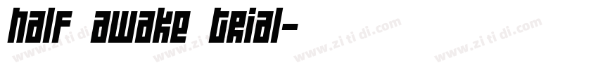 Half Awake Trial字体转换